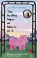 The Healing Hippo Of Hinode Park wer. angielska - tantis.pl