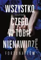 Wszystko, czego w tobie nienawidzę - tantis.pl