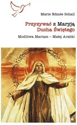 Przyzywać z Maryją Ducha Świętego