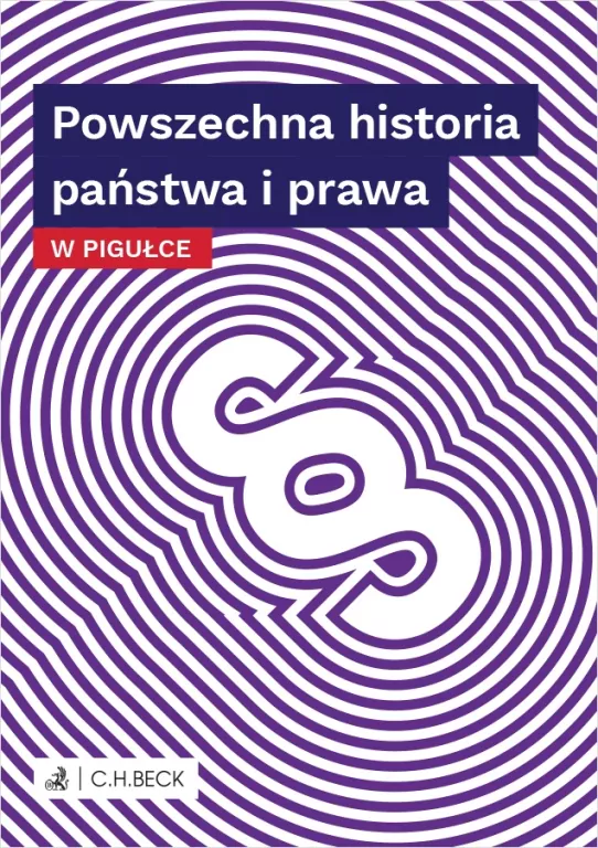 Powszechna historia państwa i prawa. Prawo w pigułce - tantis.pl