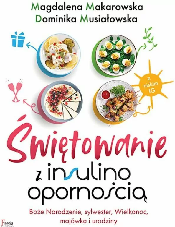Świętowanie z insulinoopornością - tantis.pl