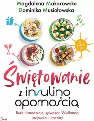Świętowanie z insulinoopornością