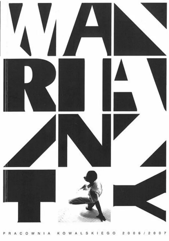 Warianty. Pracownia Kowalskiego 2006/2007 - tantis.pl