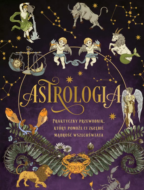 Astrologia. Praktyczny przewodnik, który pomoże... - tantis.pl