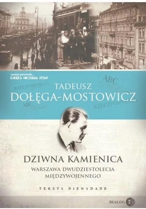 Dziwna kamienica. Warszawa dwudziestolecia międzywojennego - tantis.pl