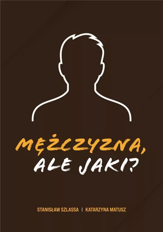 Mężczyzna, ale jaki? - tantis.pl