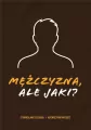 Mężczyzna, ale jaki? - tantis.pl