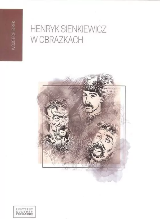 Henryk Sienkiewicz w obrazkach - tantis.pl