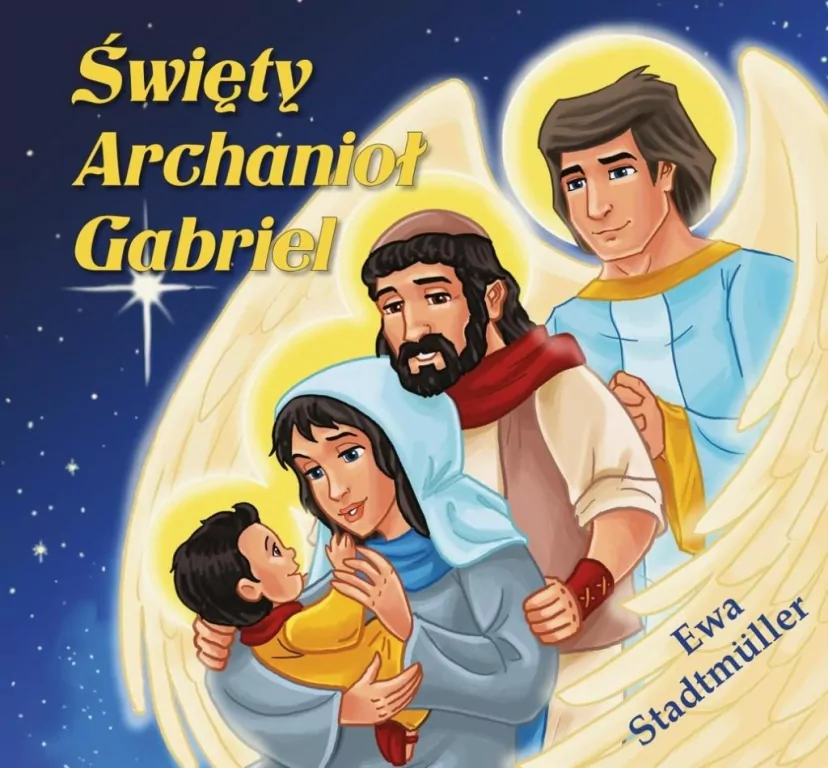 Święty Archanioł Gabriel - bajka - tantis.pl