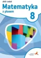 Matematyka z plusem 8. Zbiór zadań. Szkoła podstawowa - tantis.pl