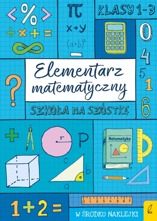 Szkoła na szóstkę. Elementarz matematyczny - tantis.pl