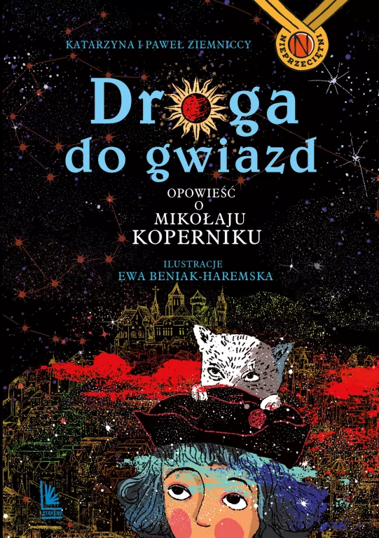 Droga do gwiazd. Opowieść o Mikołaju Koperniku. Nieprzeciętni - tantis.pl