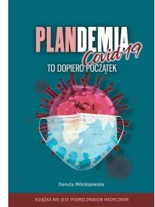 Plandemia Covid-19. To dopiero początek - tantis.pl