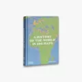 A History of the World in 500 Maps - tantis.pl