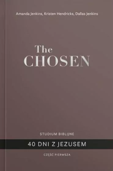 The Chosen. 40 dni z Jezusem cz.1 - tantis.pl