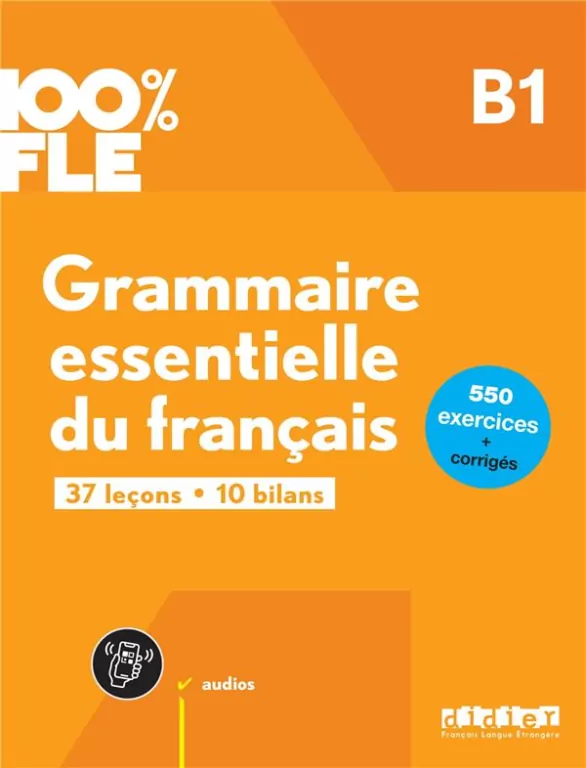 100% FLE Grammaire essentielle du francais B1 - tantis.pl