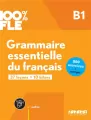 100% FLE Grammaire essentielle du francais B1 - tantis.pl