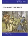 Polskie armie 1569-1696. Tom 2 - tantis.pl