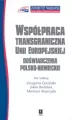 Współpraca transgraniczna w Unii Europejskiej - tantis.pl