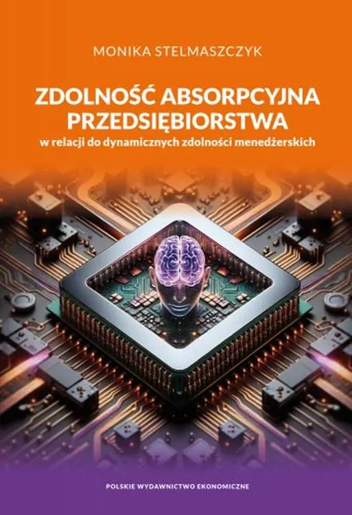 Zdolność absorpcyjna przedsiębiorstwa w relacji.. - tantis.pl