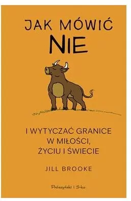 Jak mówić NIE i wytyczać granice w miłości, życiu i świecie - tantis.pl
