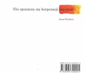 Nie opuszcza się korporacji bez strat - tantis.pl