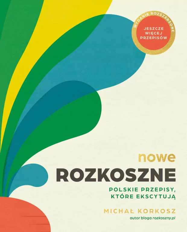 Nowe Rozkoszne. Polskie przepisy, które ekscytują - tantis.pl