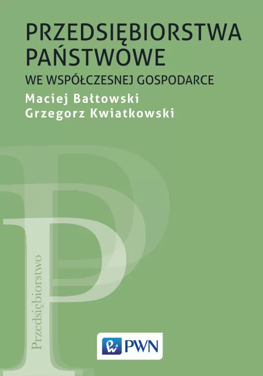 Przedsiębiorstwa państwowe we współczesnej gospodarce - tantis.pl