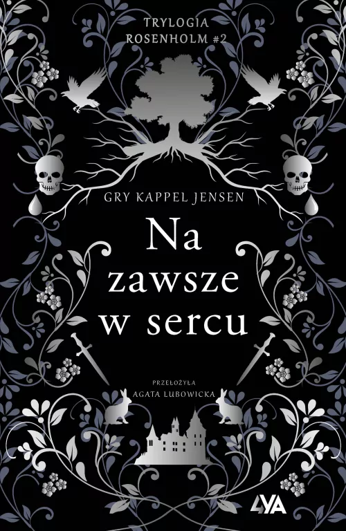 Na zawsze w sercu. Trylogia Rosenholm. Tom 2 - tantis.pl