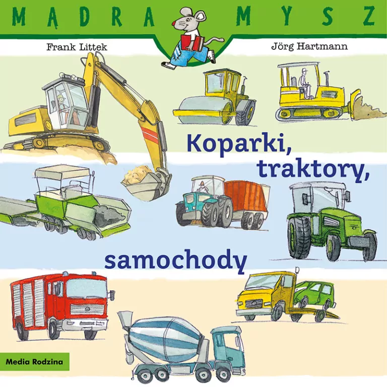 Koparki, traktory, samochody. Mądra Mysz - tantis.pl