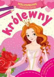 Królewny. Maluszkowe malowanie