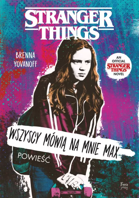 Wszyscy mówią na mnie Max. Stranger Things - tantis.pl