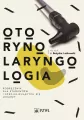 Otorynolaryngologia. Podręcznik dla studentów i specjalizujących się lekarzy - tantis.pl