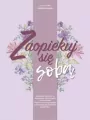 Zaopiekuj się sobą - tantis.pl