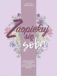 Zaopiekuj się sobą