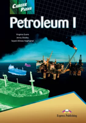 Career Paths. Petroleum 1. Student's Book (Podręcznik). Język angielski