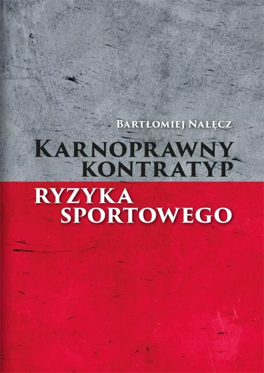 Karnoprawny kontratyp ryzyka sportowego - tantis.pl