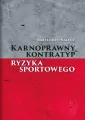 Karnoprawny kontratyp ryzyka sportowego - tantis.pl