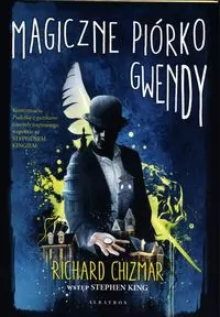 Magiczne piórko Gwendy - tantis.pl