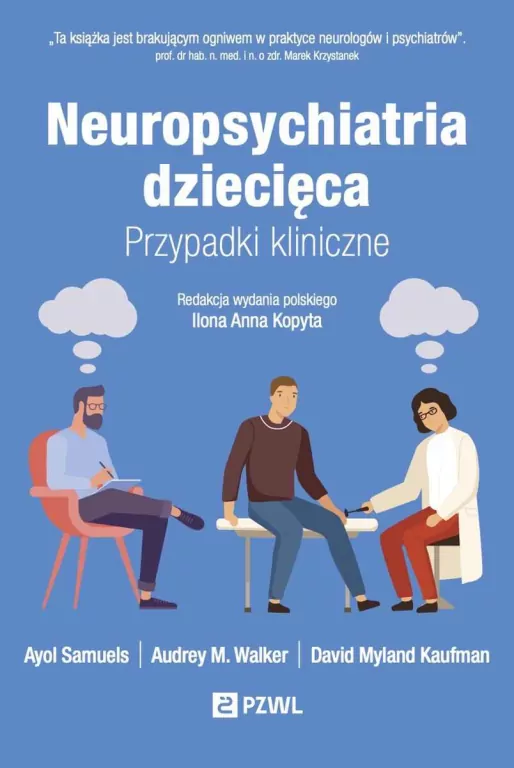 Neuropsychiatria dziecięca. Przypadki kliniczne - tantis.pl