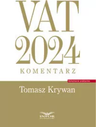 VAT 2024. Komentarz