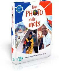 Une Photo mille mots: karty z tematami do wypowiedzi (Francuski)