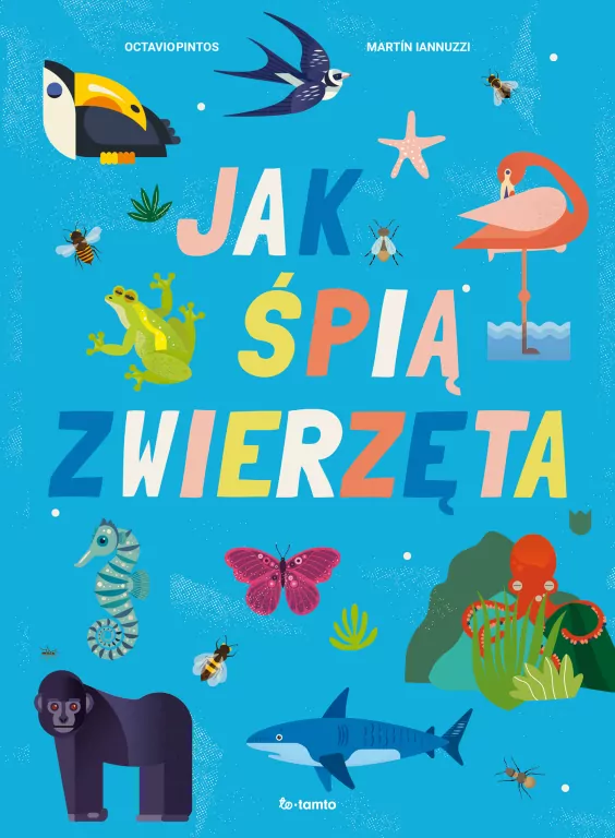 Jak śpią zwierzęta - tantis.pl