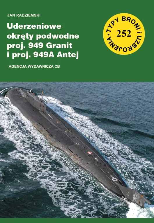 Uderzeniowe okręty podwodne proj. 949 Granit i proj. 949A Antej - tantis.pl