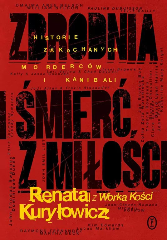 Zbrodnia i śmierć z miłości. Historie zakochanych morderców i kanibali - tantis.pl