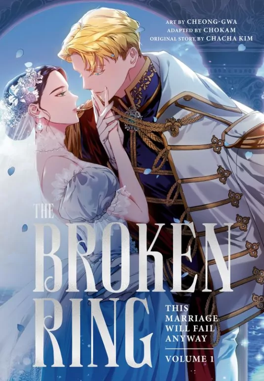 The Broken Ring. This Marriage Will Fail Anyway, Volume 1 - tantis.pl