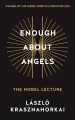 Enough About Angels. The Nobel Lecture - tantis.pl