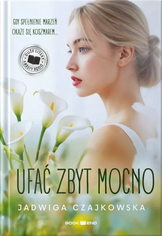 Ufać zbyt mocno (Duże Litery) - tantis.pl