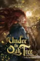 Under the Oak Tree. Vol. 3 (novel) - tantis.pl