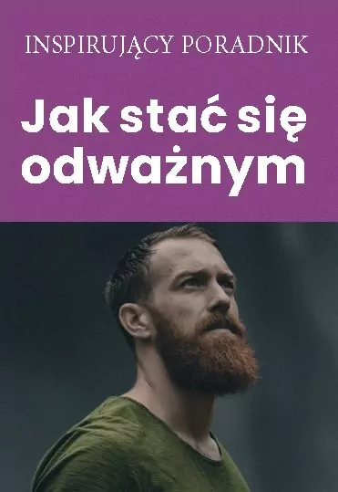 Jak stać się odważnym - tantis.pl